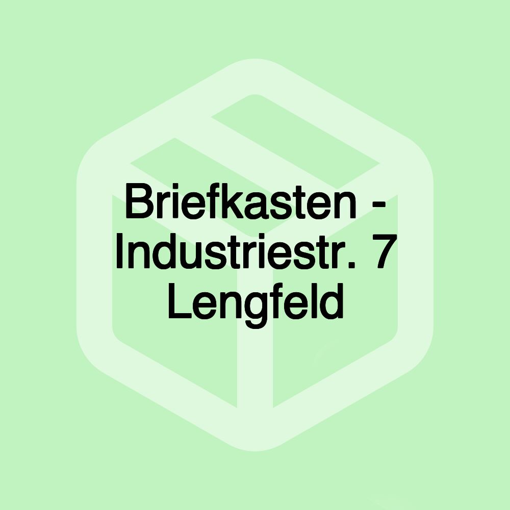 Briefkasten - Industriestr. 7 Lengfeld