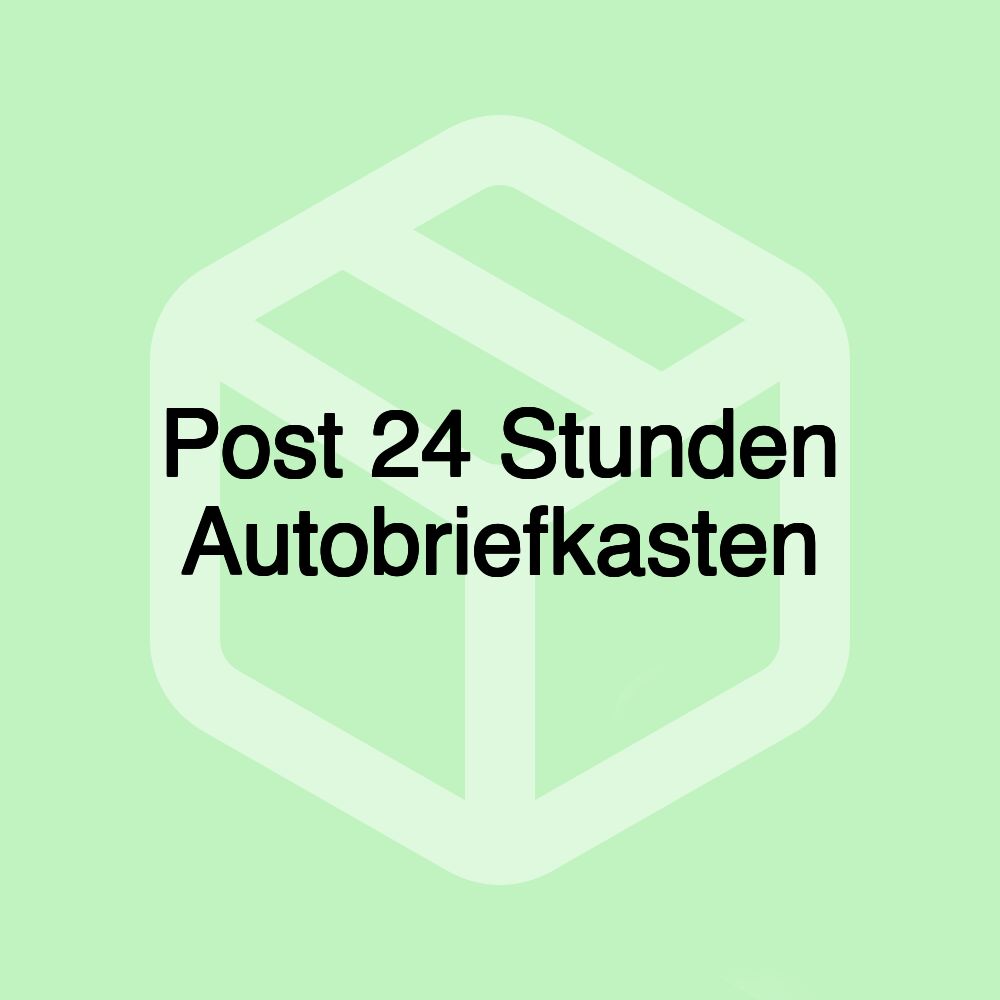 Post 24 Stunden Autobriefkasten