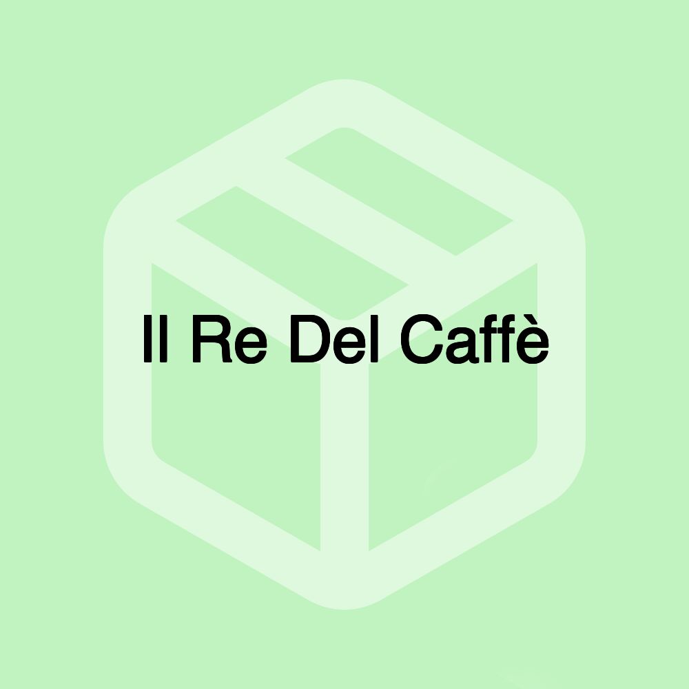 Il Re Del Caffè