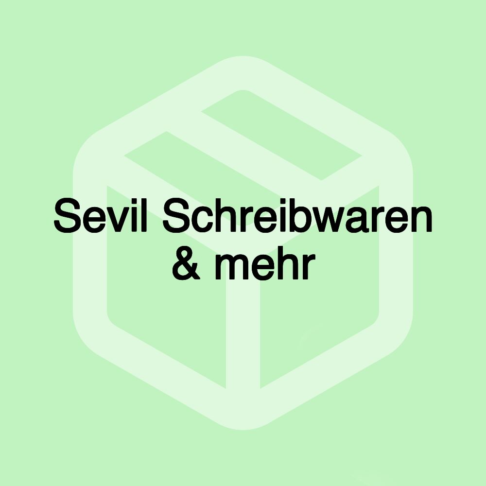 Sevil Schreibwaren & mehr