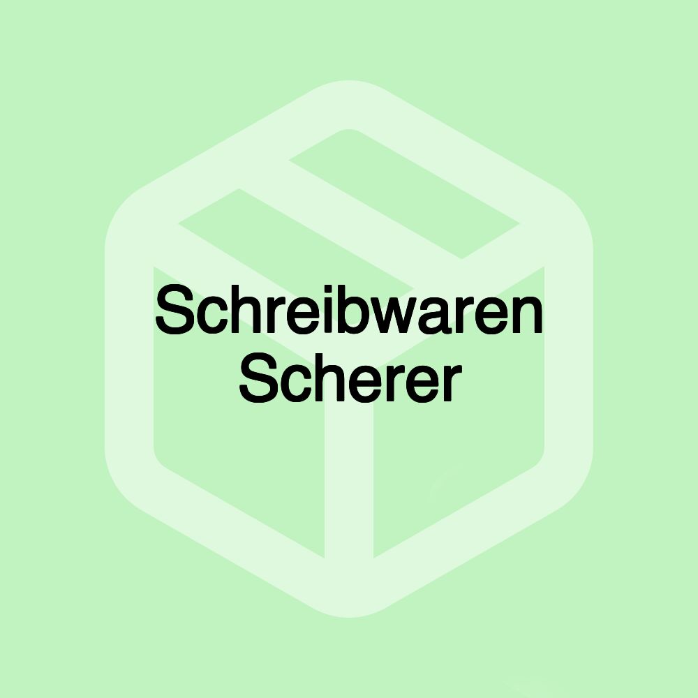 Schreibwaren Scherer