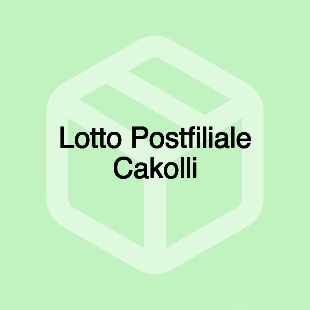 Lotto Postfiliale Cakolli