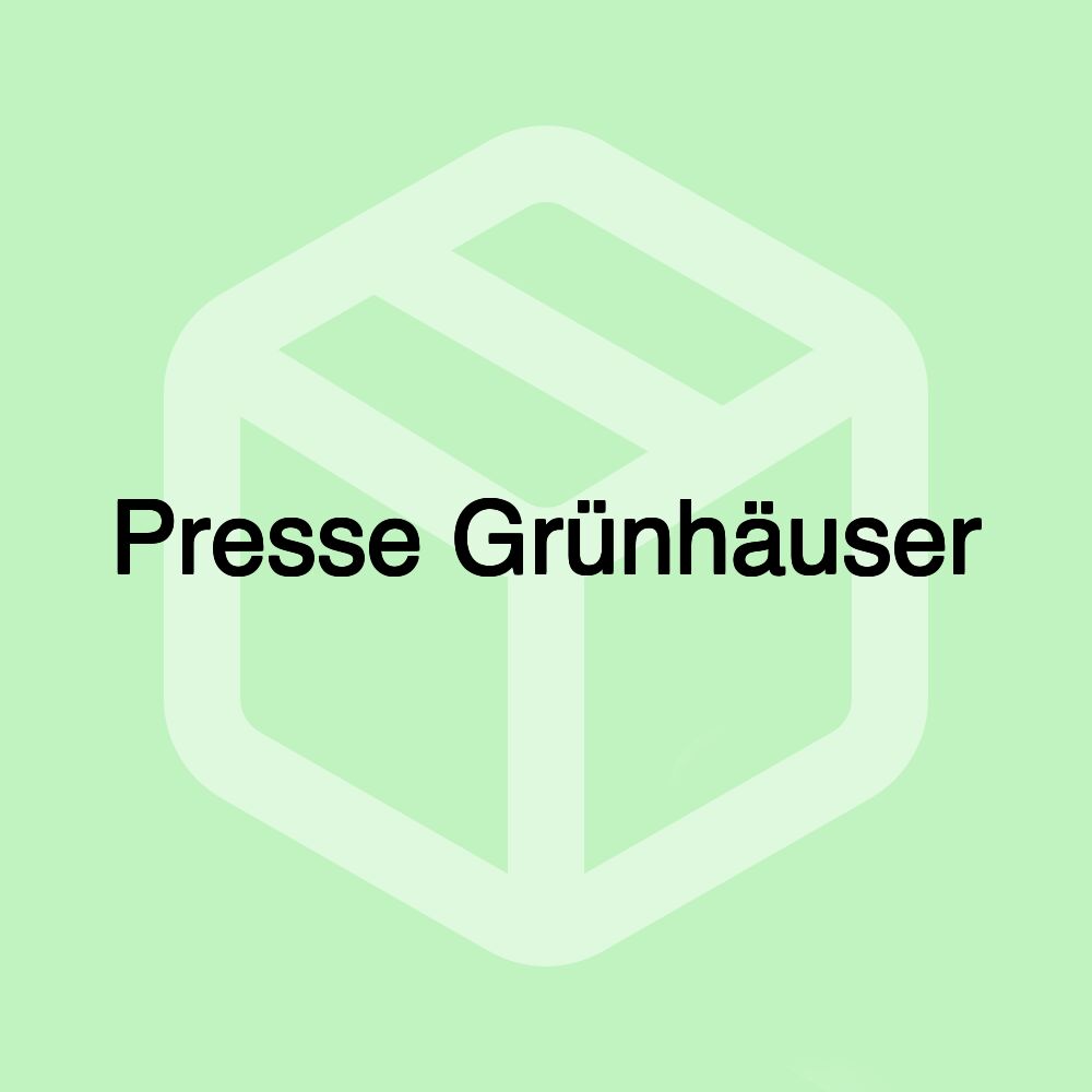 Presse Grünhäuser