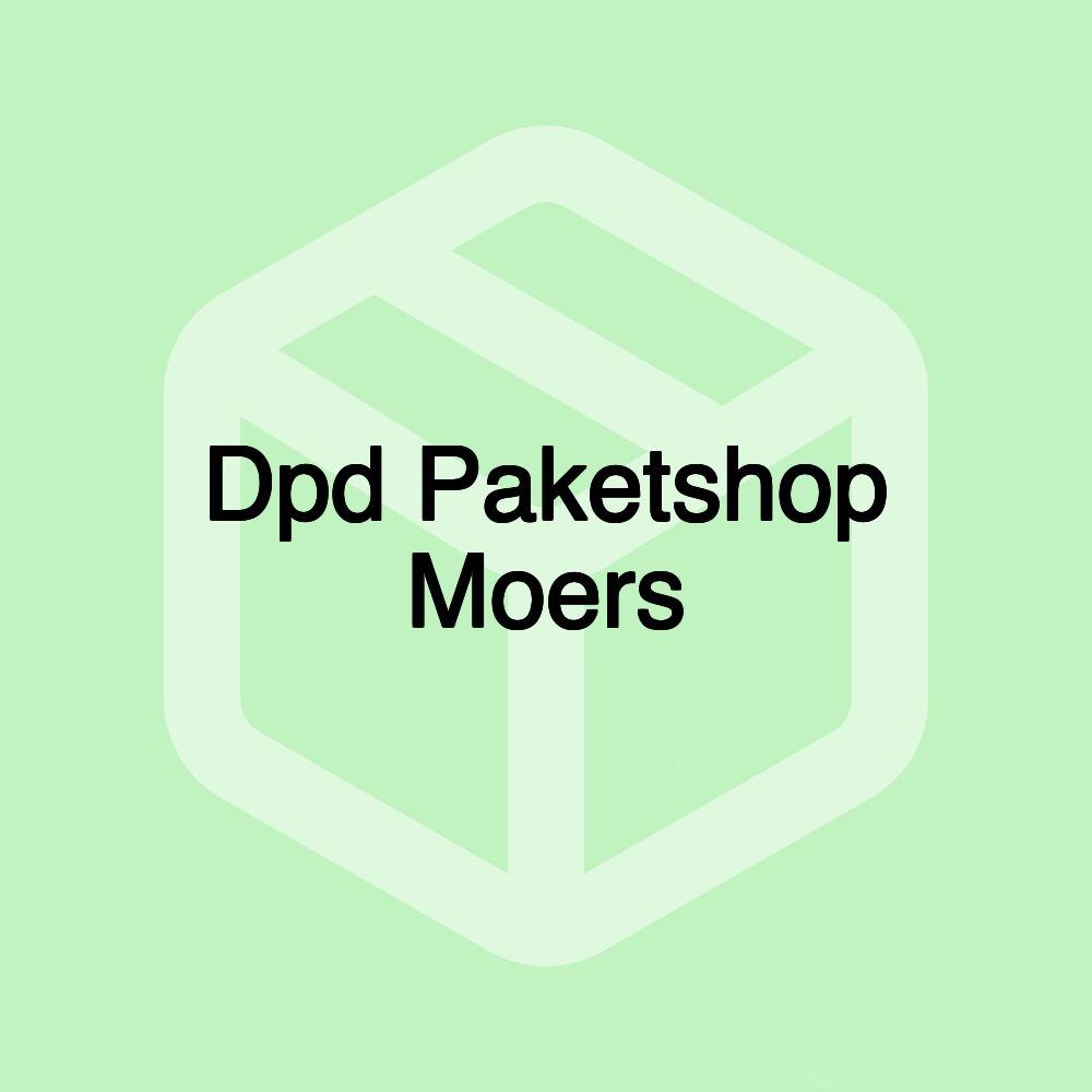 Dpd Paketshop Moers