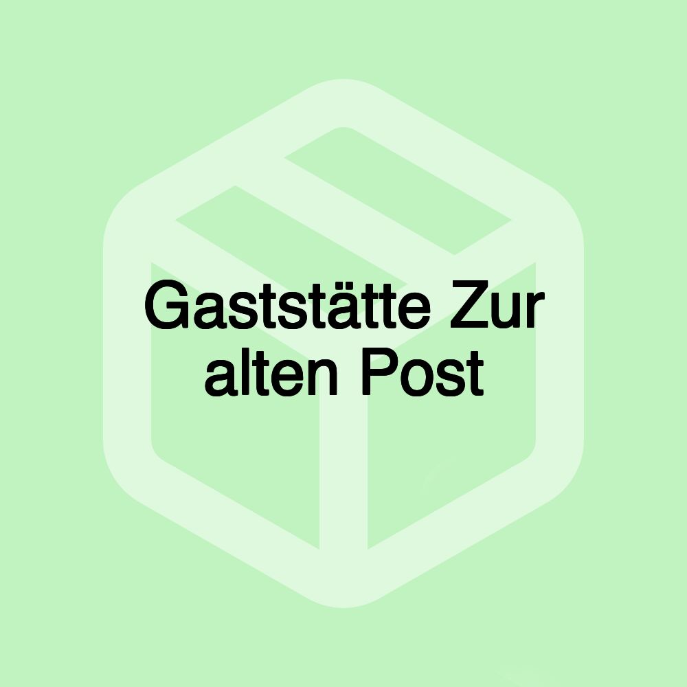 Gaststätte Zur alten Post