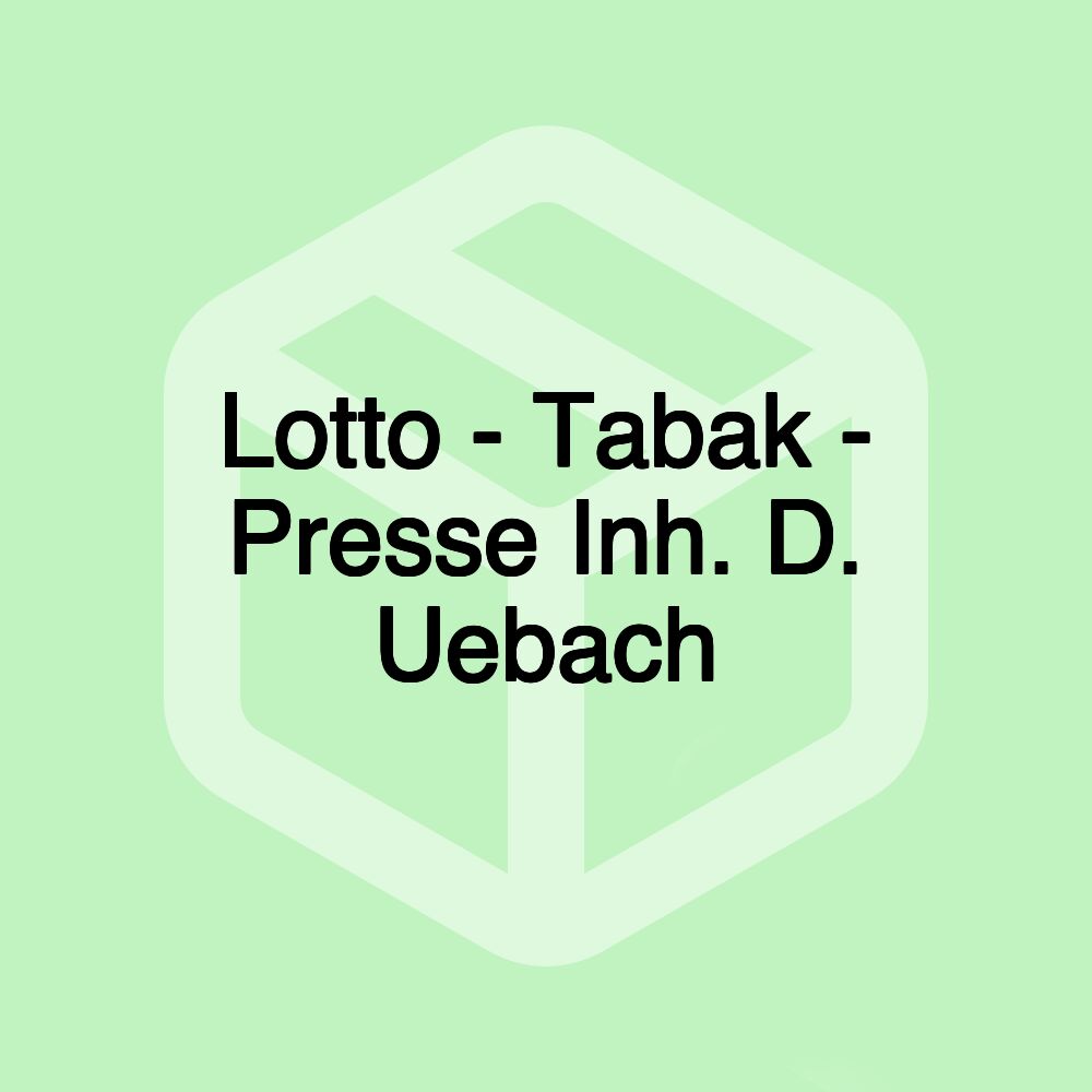 Lotto - Tabak - Presse Inh. D. Uebach