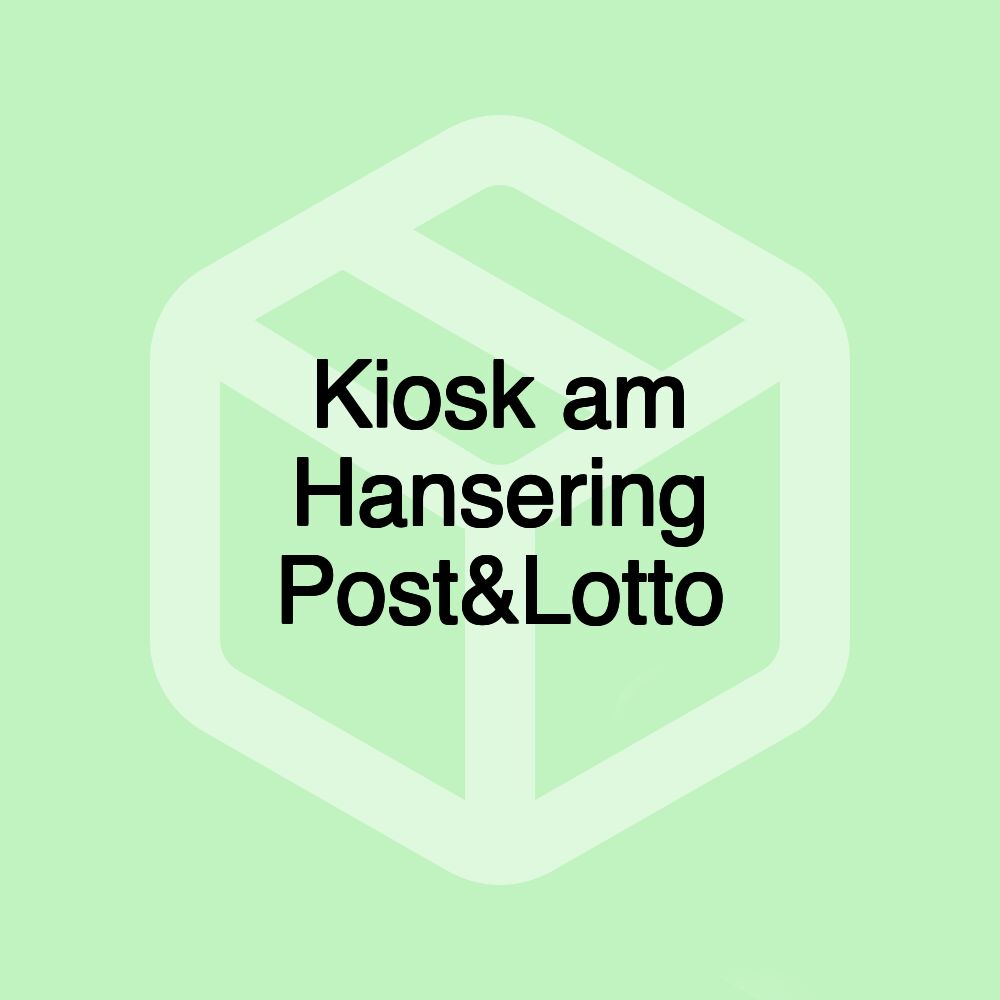 Kiosk am Hansering Post&Lotto