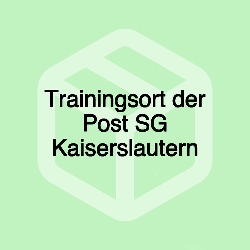 Trainingsort der Post SG Kaiserslautern