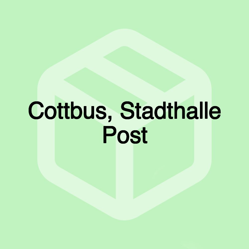 Cottbus, Stadthalle Post