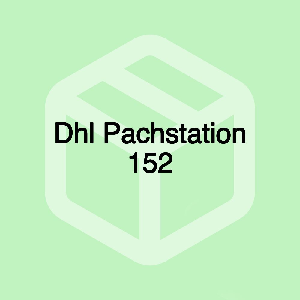 Dhl Pachstation 152