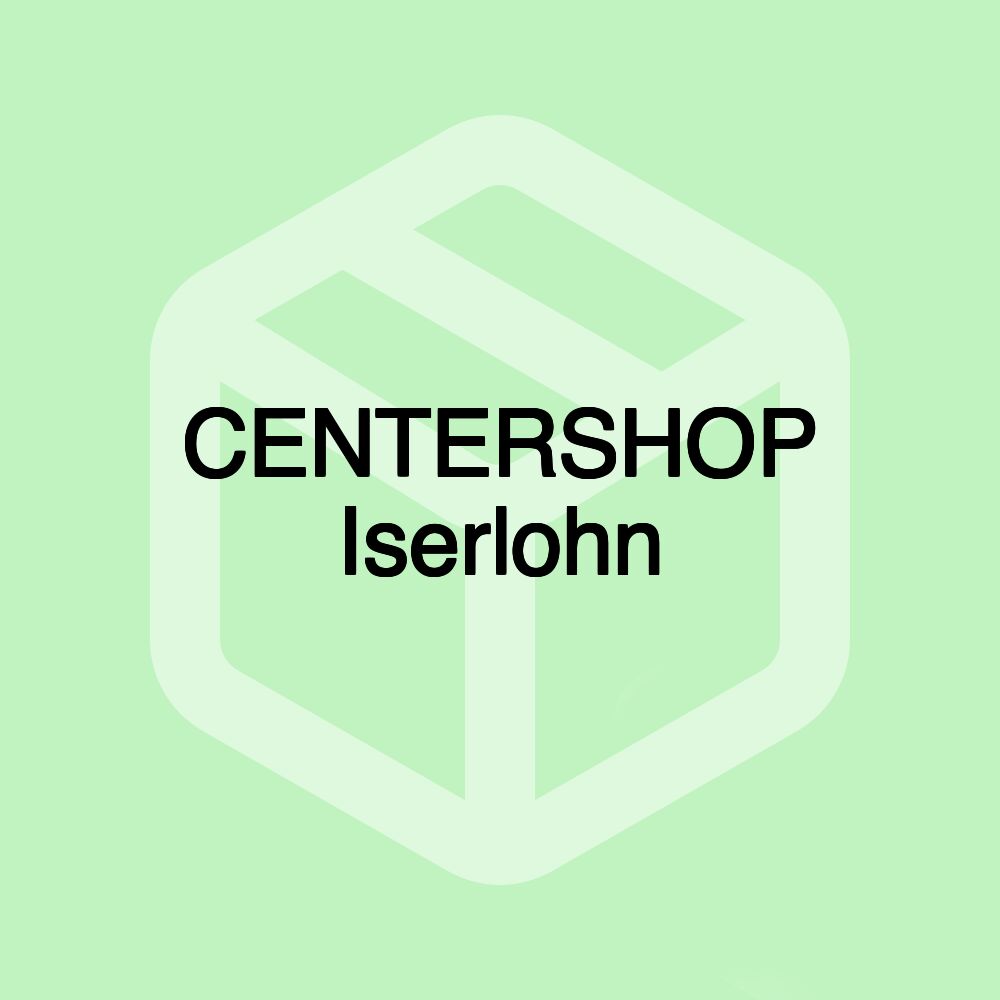 CENTERSHOP Iserlohn