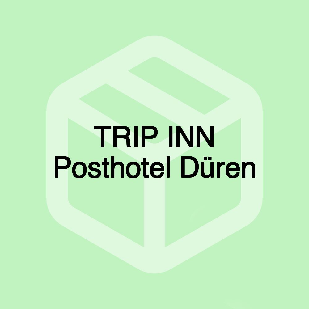 TRIP INN Posthotel Düren