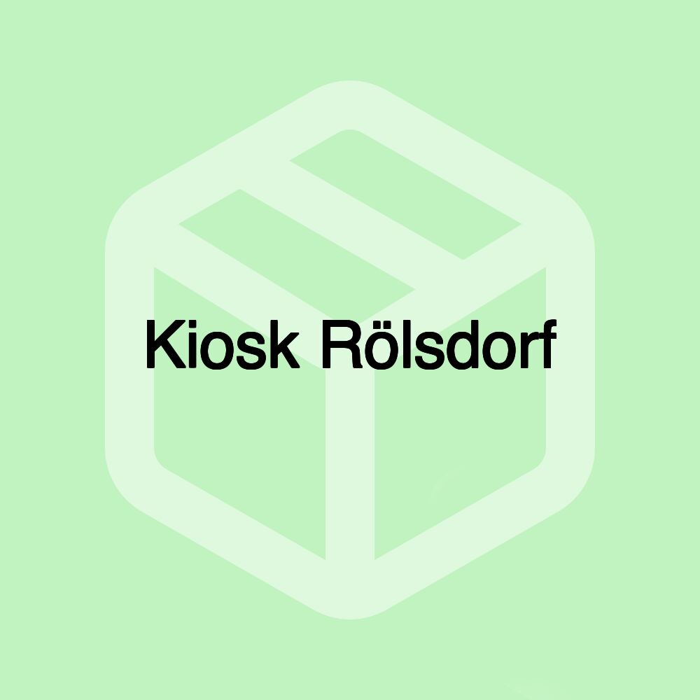 Kiosk Rölsdorf