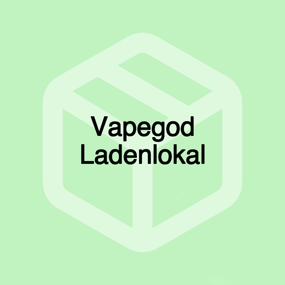 Vapegod Ladenlokal