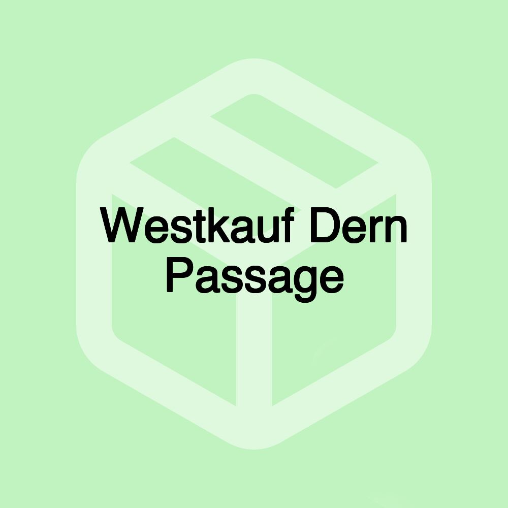 Westkauf Dern Passage