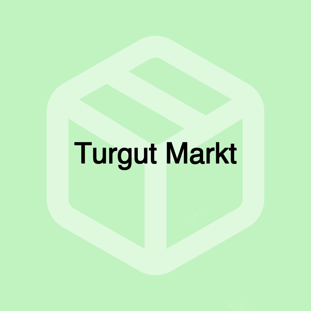 Turgut Markt