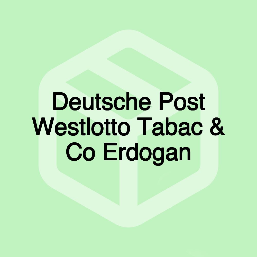 Deutsche Post Westlotto Tabac & Co Erdogan