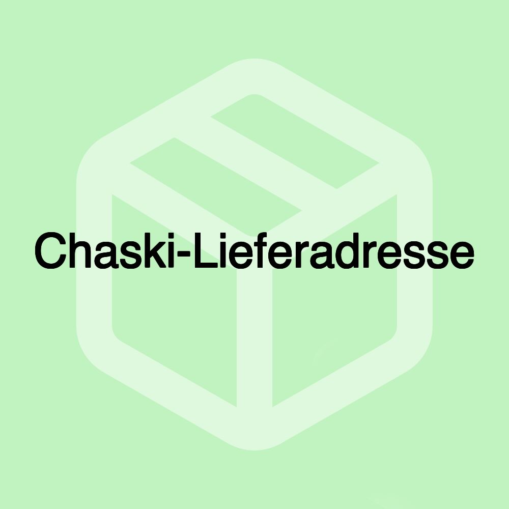 Chaski-Lieferadresse