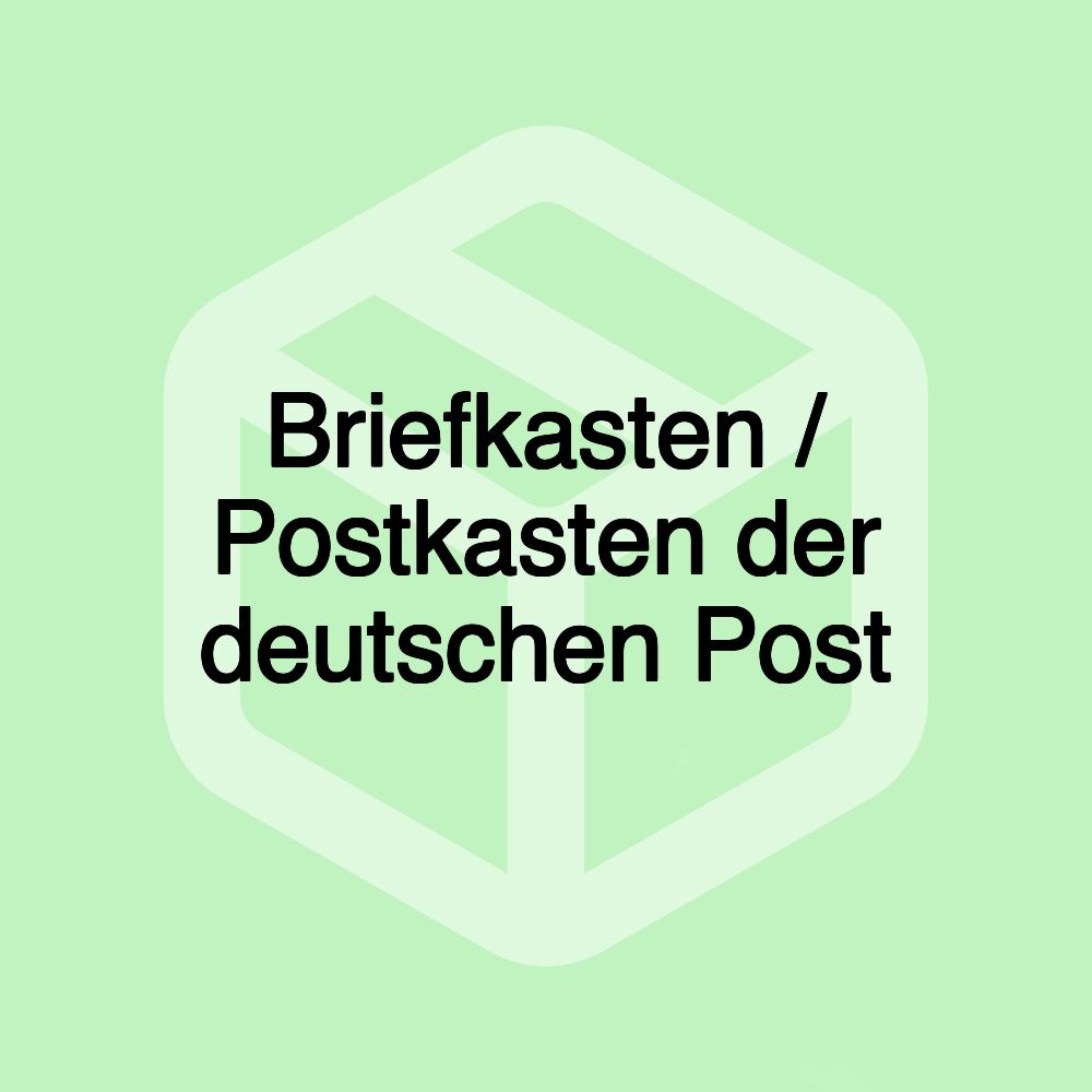 Briefkasten / Postkasten der deutschen Post