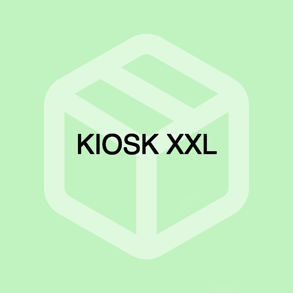 KIOSK XXL