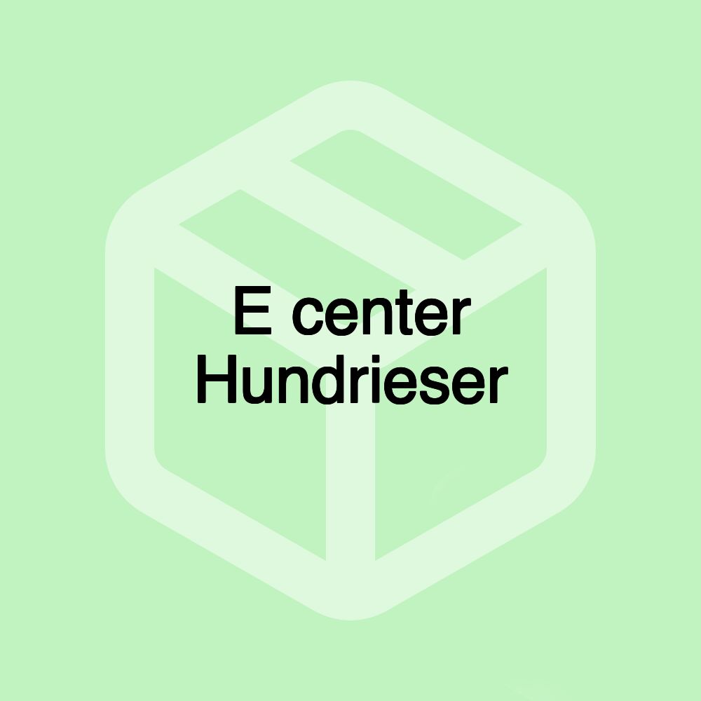 E center Hundrieser