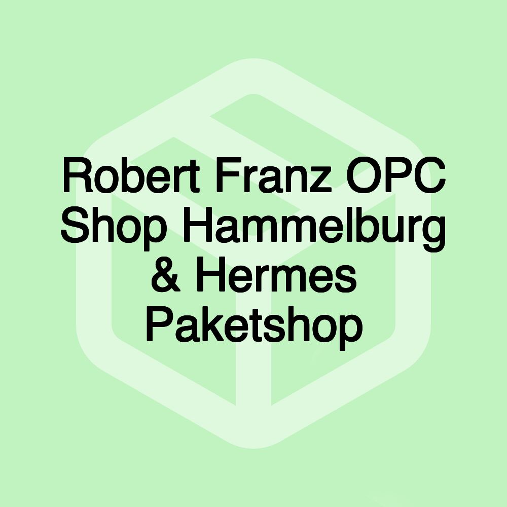 Robert Franz OPC Shop Hammelburg & Hermes Paketshop