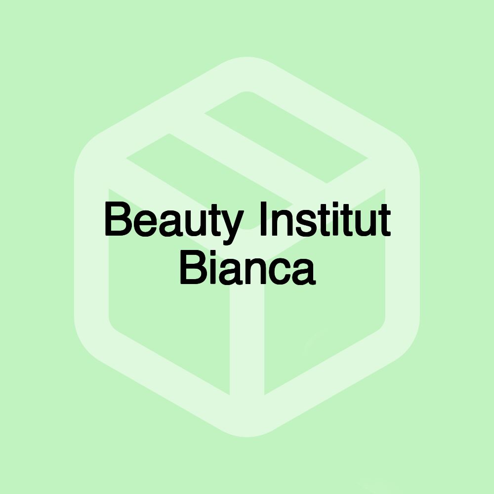 Beauty Institut Bianca