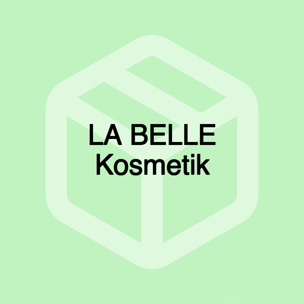 LA BELLE Kosmetik