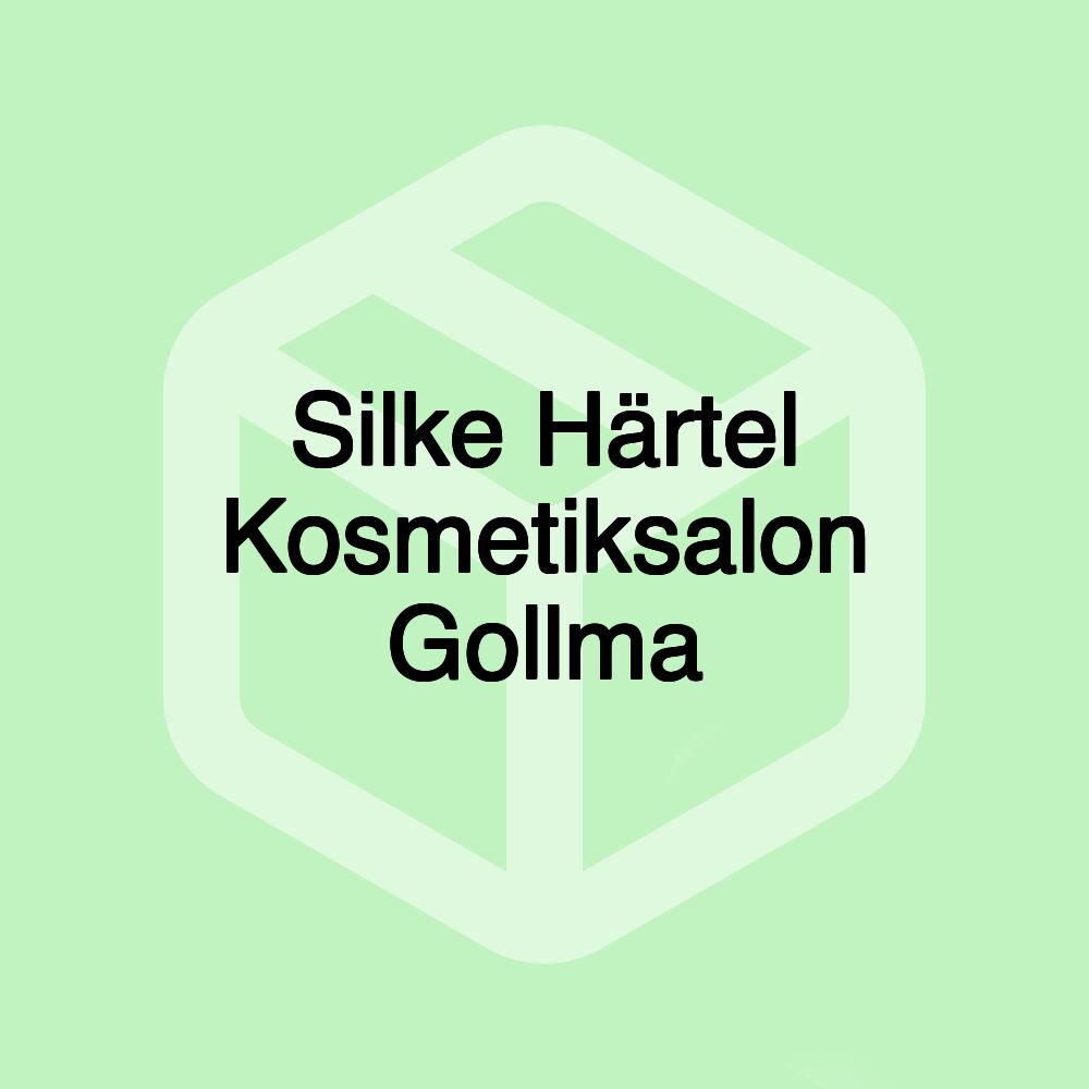 Silke Härtel Kosmetiksalon Gollma