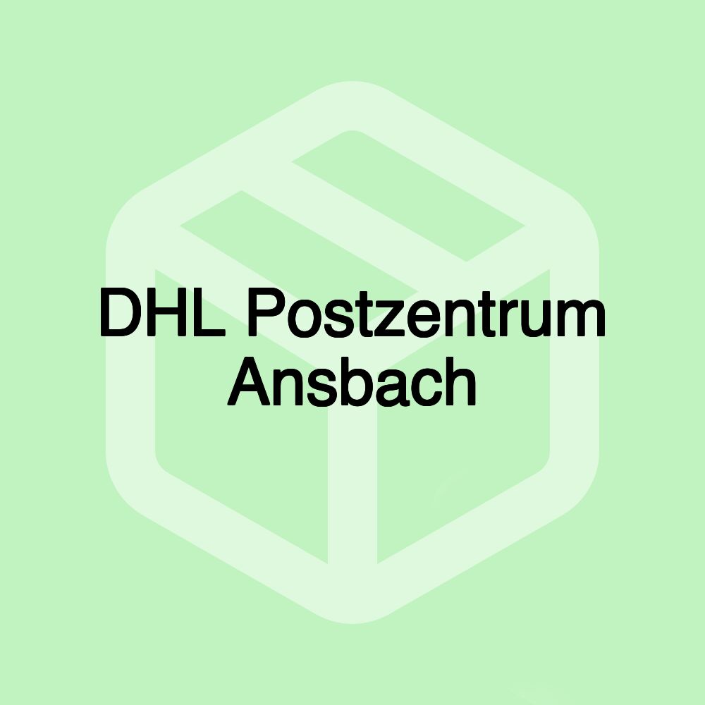 DHL Postzentrum Ansbach