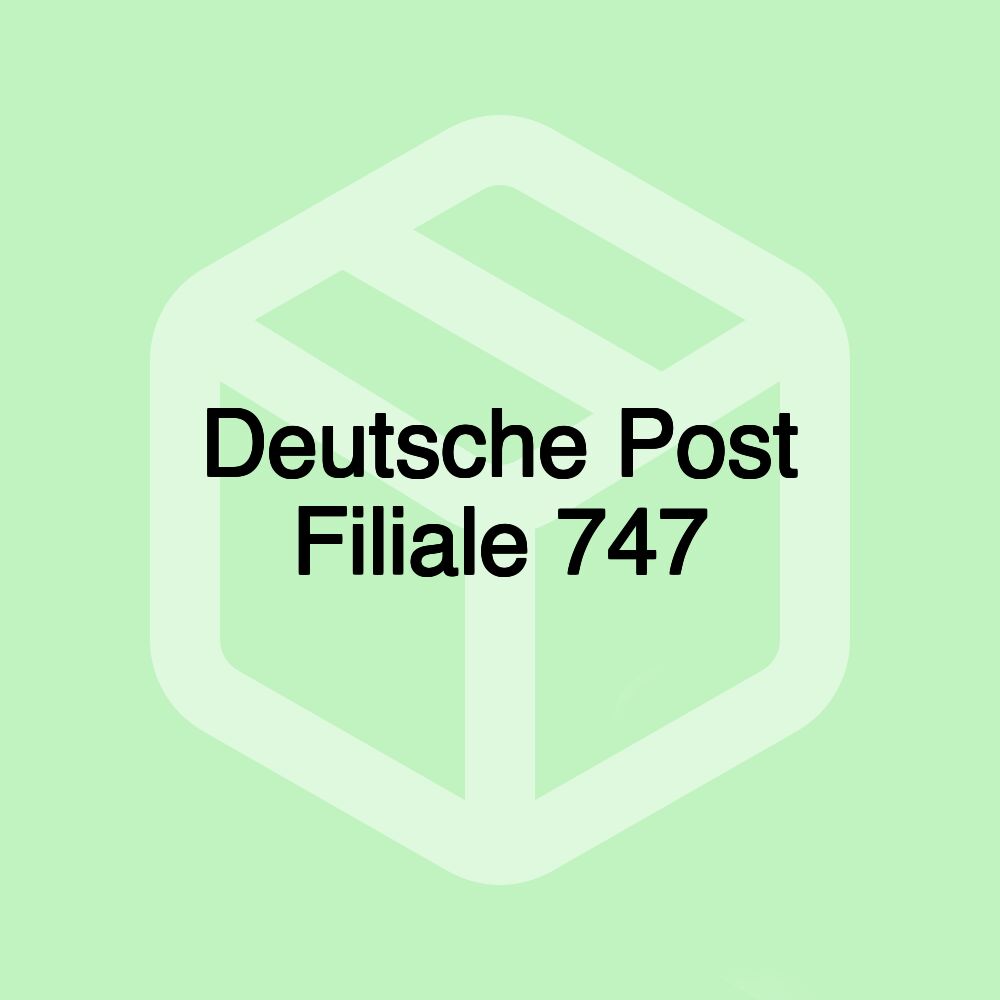 Deutsche Post Filiale 747