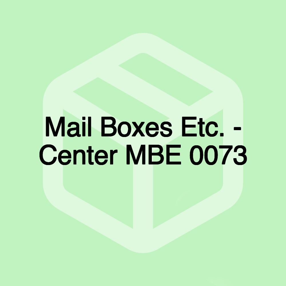 Mail Boxes Etc. - Center MBE 0073