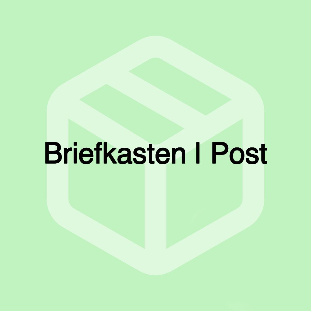 Briefkasten | Post