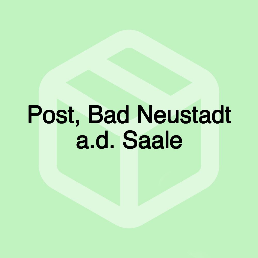 Post, Bad Neustadt a.d. Saale