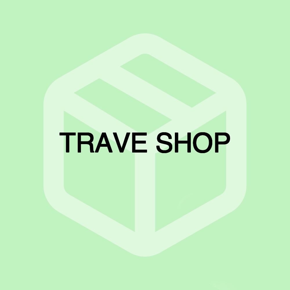 TRAVE SHOP