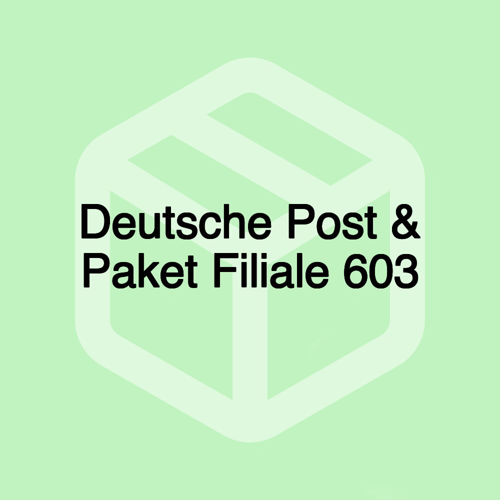 Deutsche Post & Paket Filiale 603