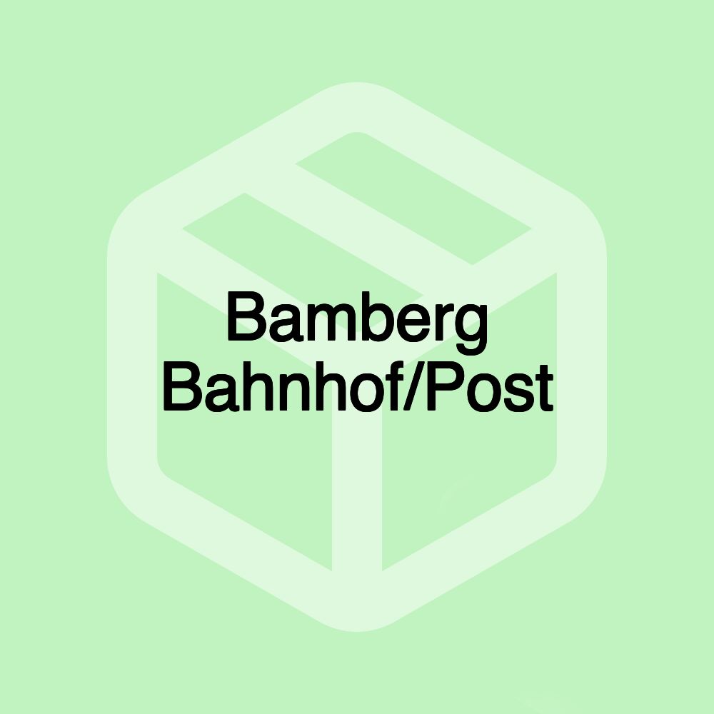 Bamberg Bahnhof/Post