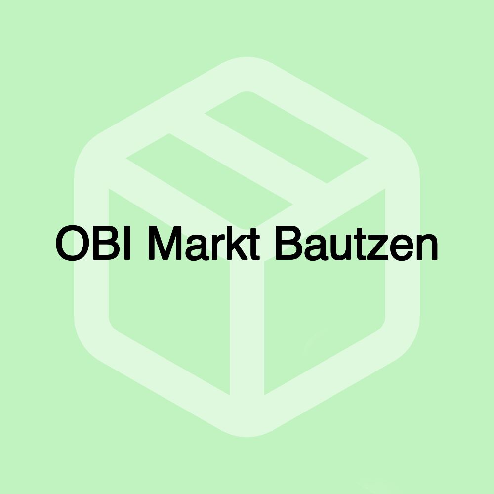 OBI Markt Bautzen