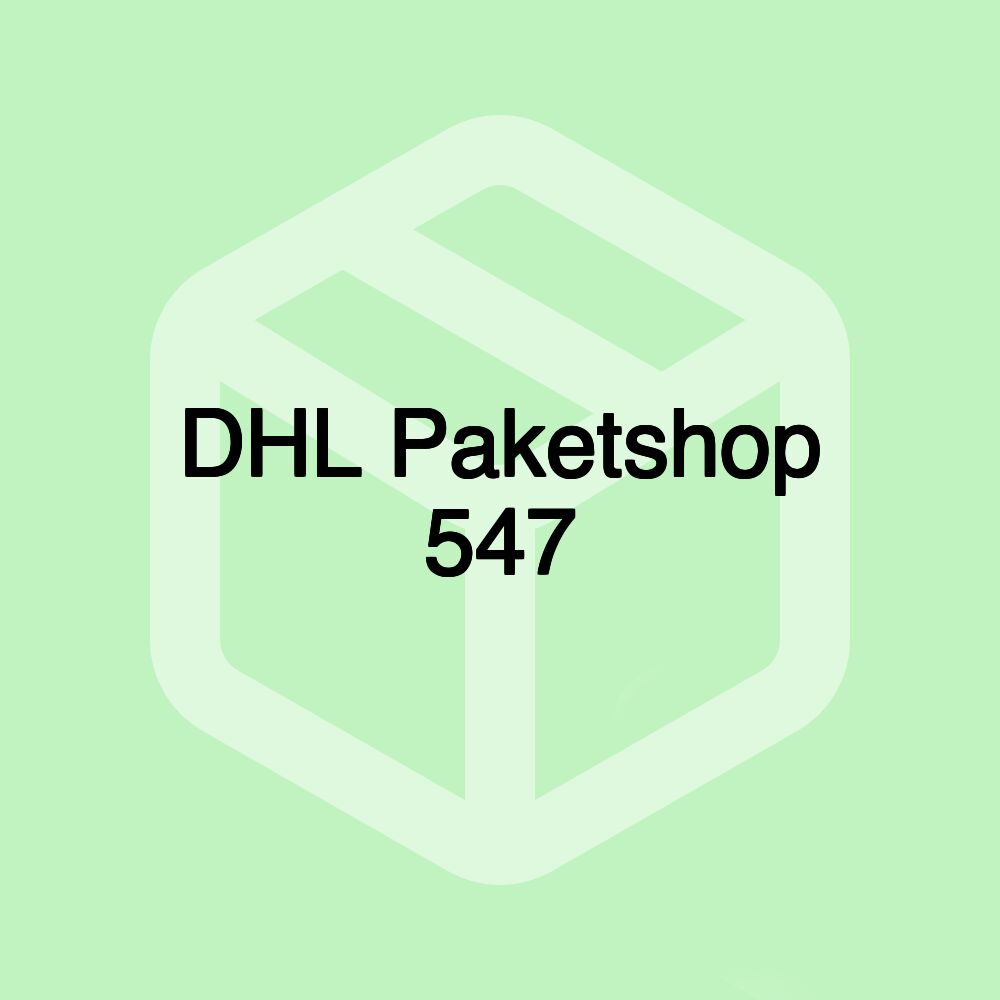 DHL Paketshop 547