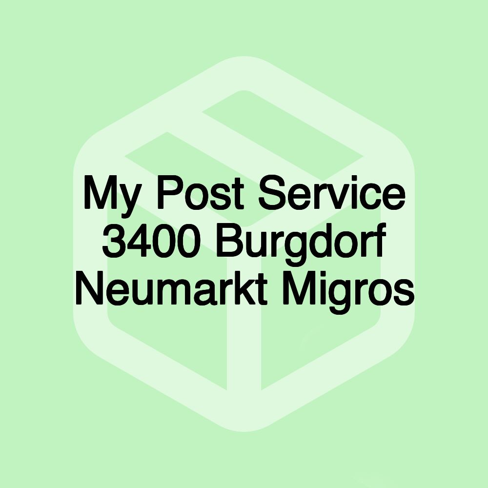 My Post Service 3400 Burgdorf Neumarkt Migros