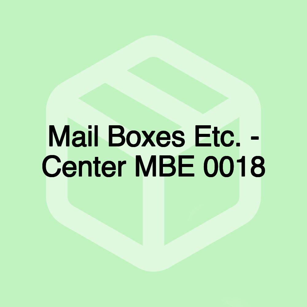 Mail Boxes Etc. - Center MBE 0018