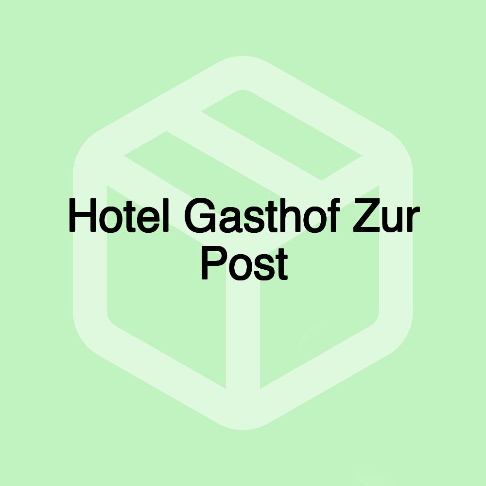 Hotel Gasthof Zur Post