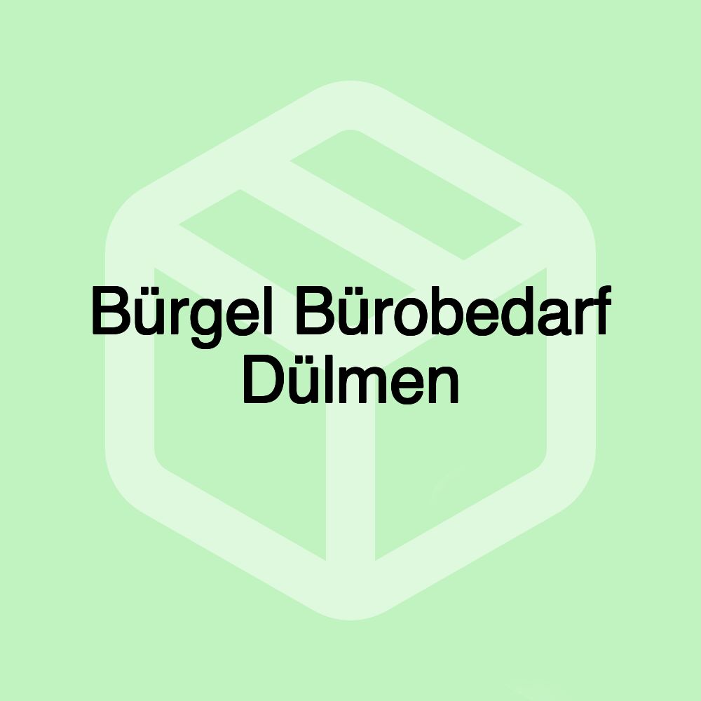 Bürgel Bürobedarf Dülmen