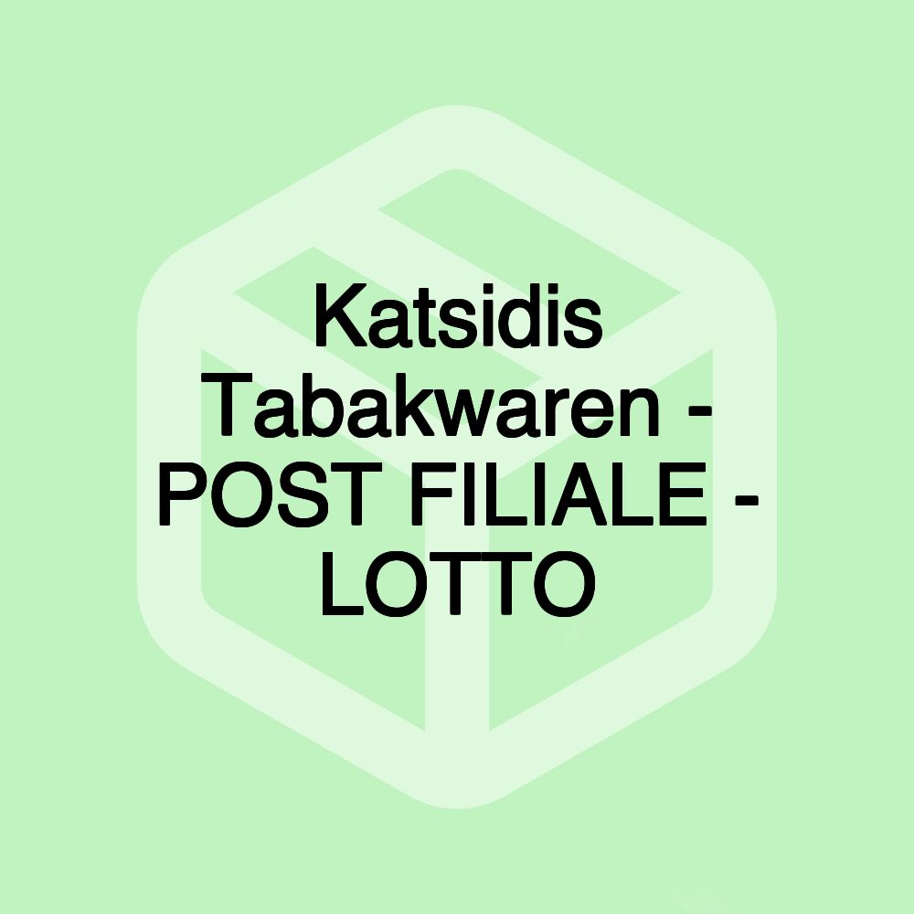 Katsidis Tabakwaren - POST FILIALE - LOTTO