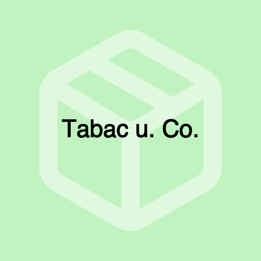 Tabac u. Co.