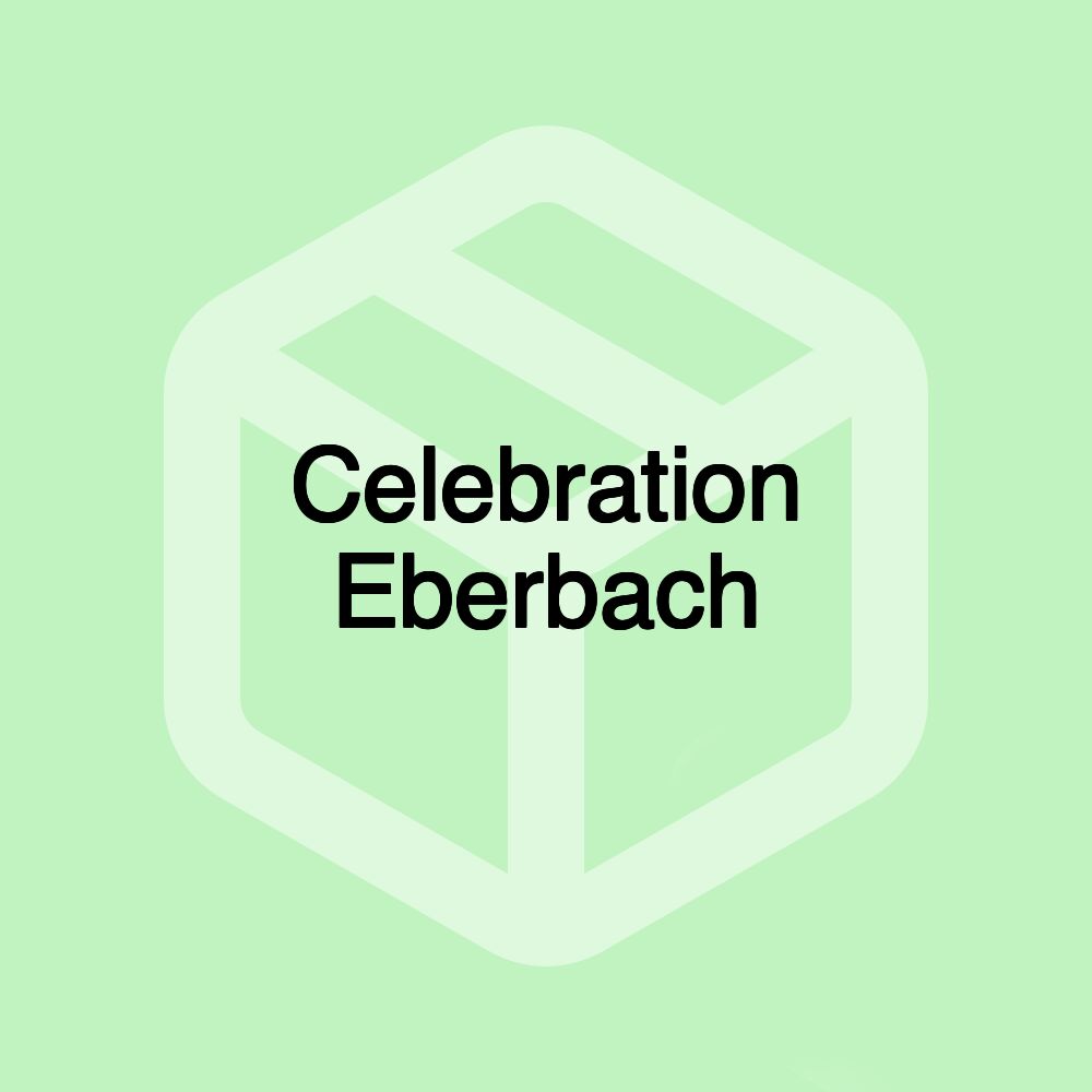 Celebration Eberbach