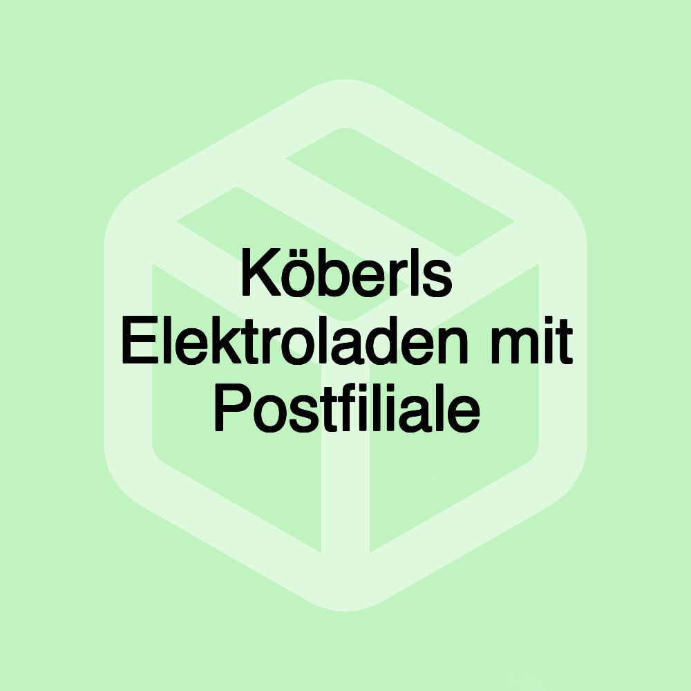 Köberls Elektroladen mit Postfiliale