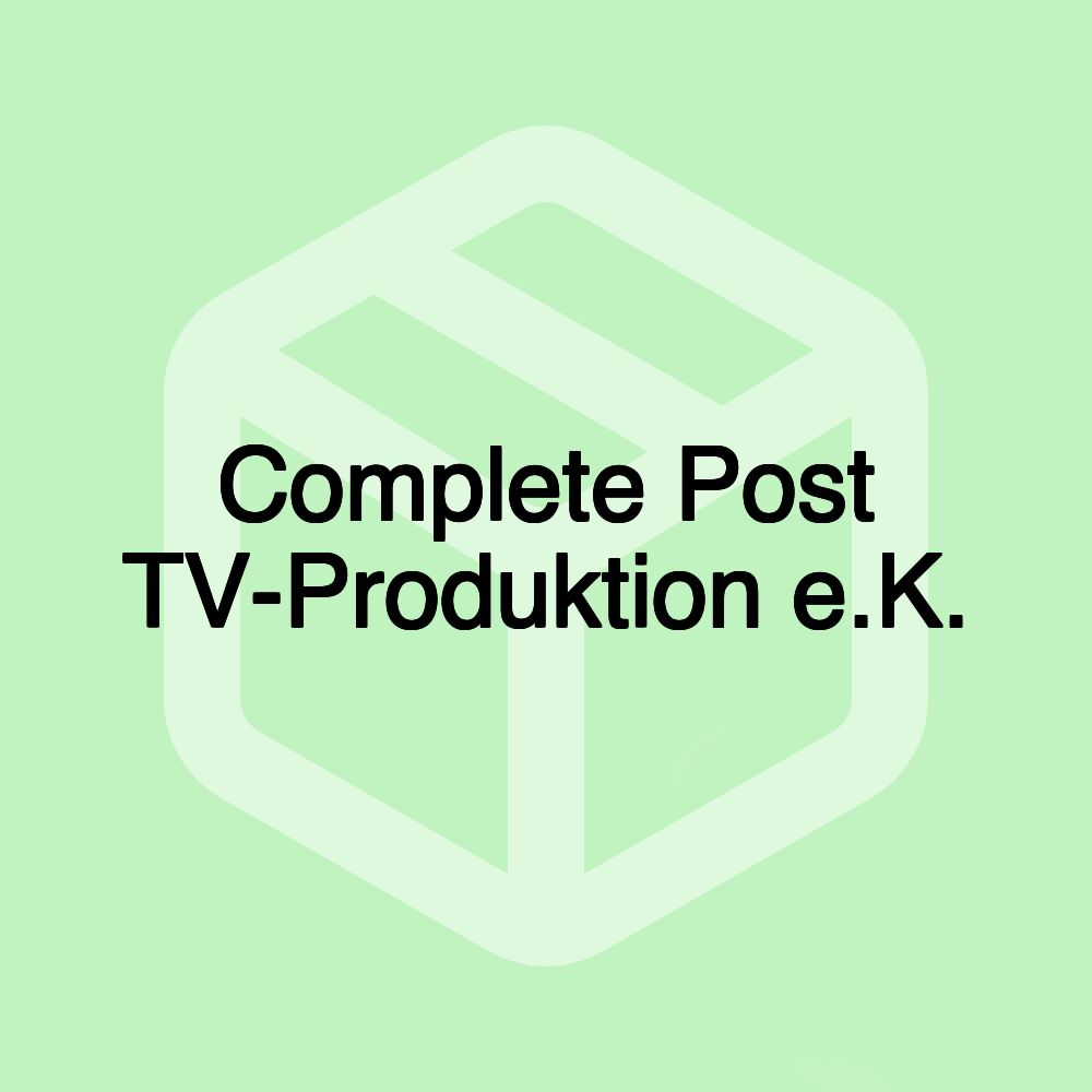 Complete Post TV-Produktion e.K.