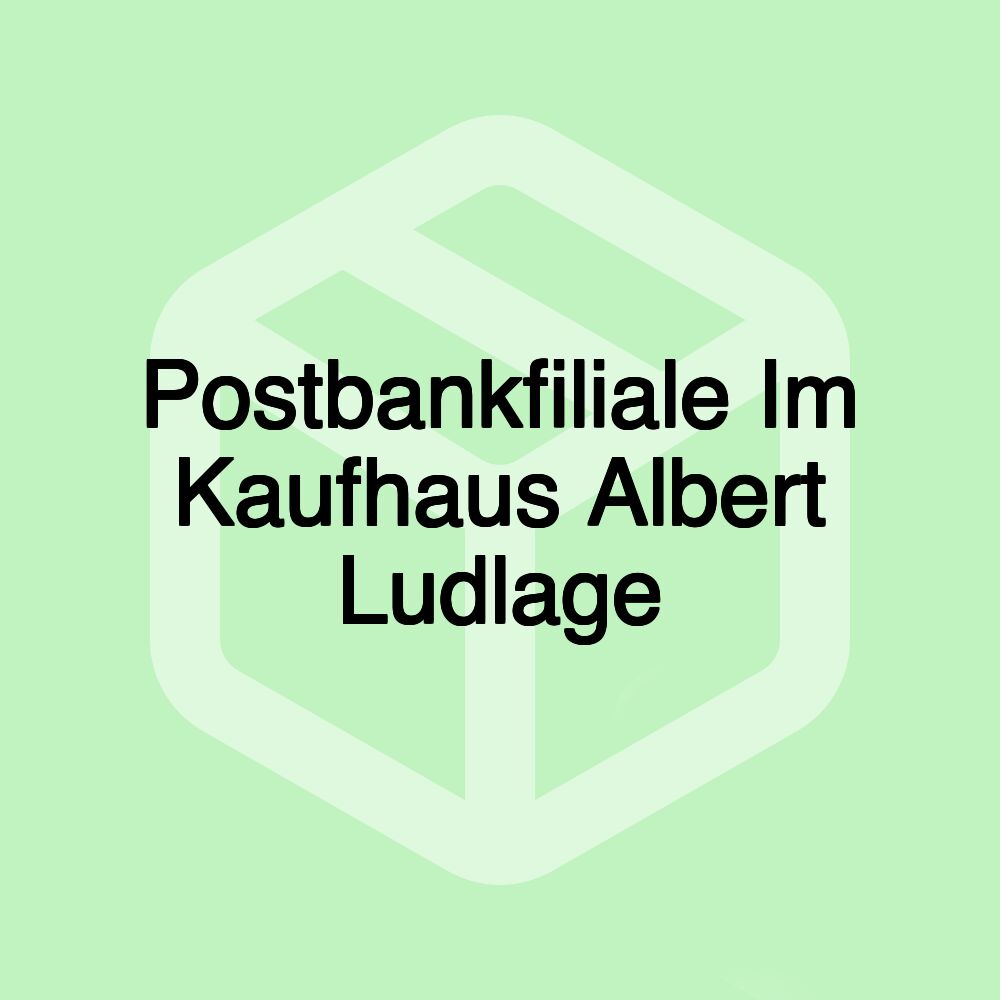 Postbankfiliale Im Kaufhaus Albert Ludlage