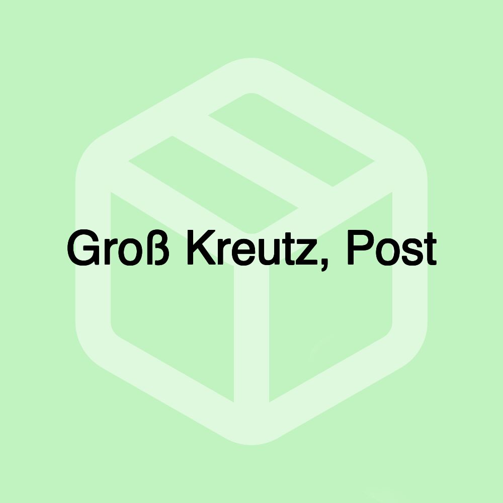 Groß Kreutz, Post